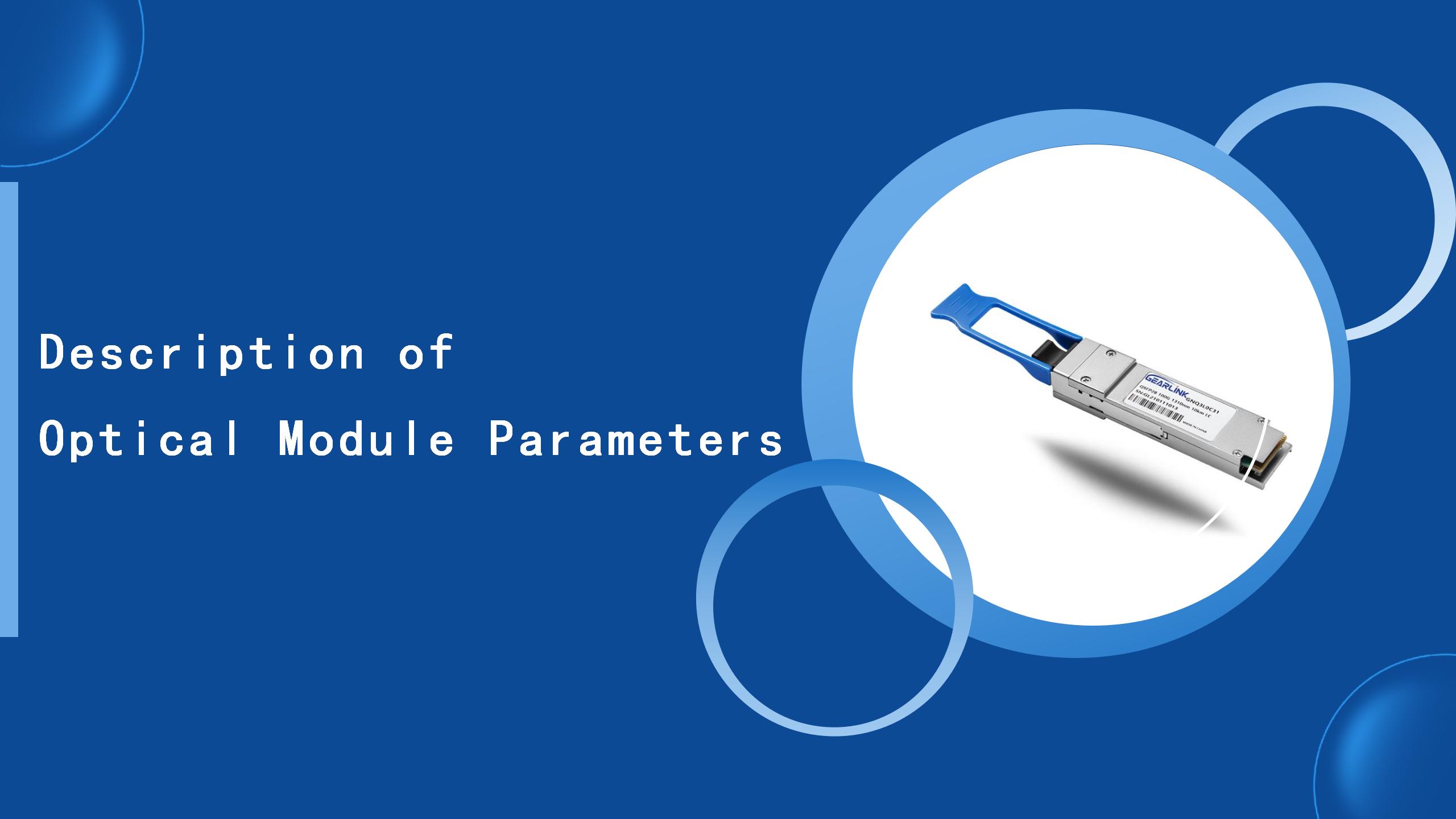 Description of Optical Module Parameters
