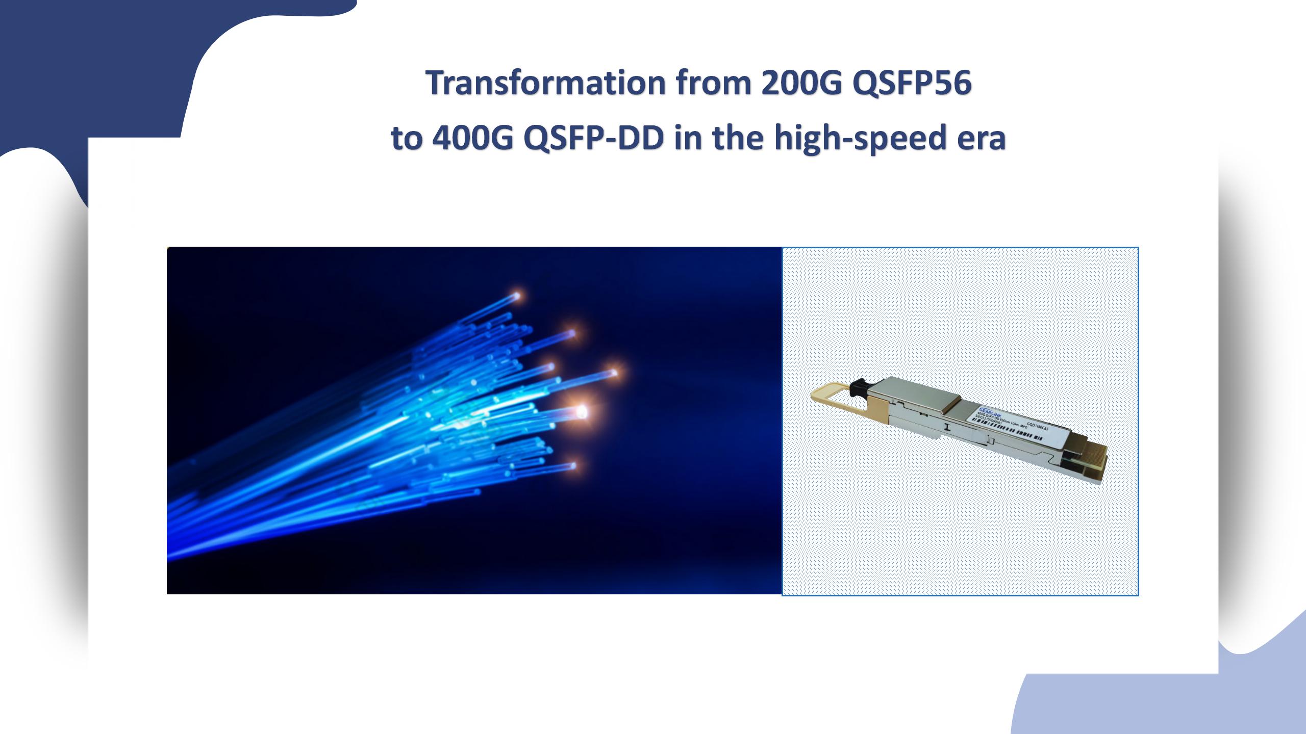 transformation-from-200g-qsfp56-to-400g-qsfp-dd-in-the-high-speed-era.jpg