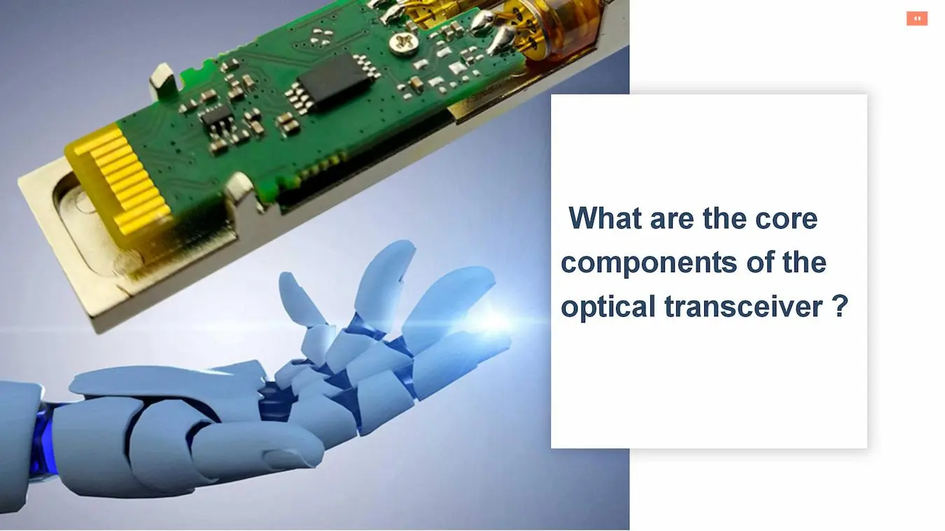 what are the core components of the dual fiber optical transceiver